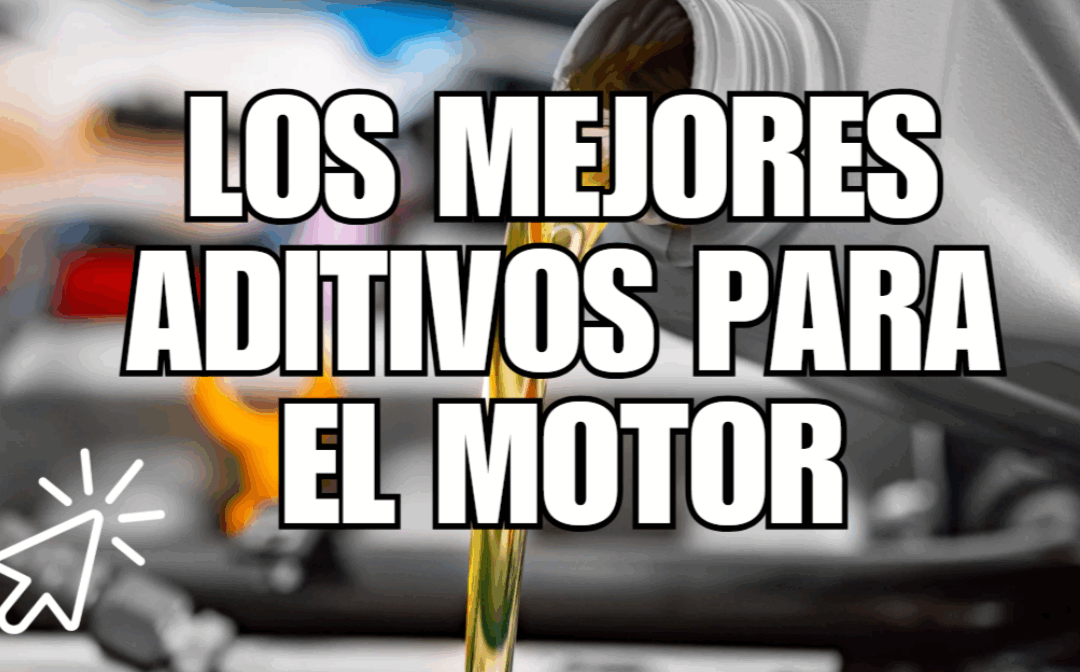 Aditivos para mejorar el rendimiento del motor
